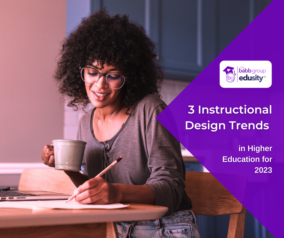 Cutting Edge Image of a female with a mug, pencil, and laptop. Text: Instructional Design Trends to Watch in 2023