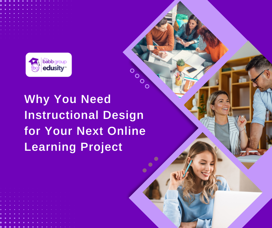 Why you need instructional design for your next online program